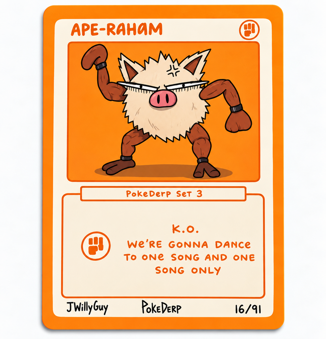 APE-RAHAM PokeDerp Set 3 16/91