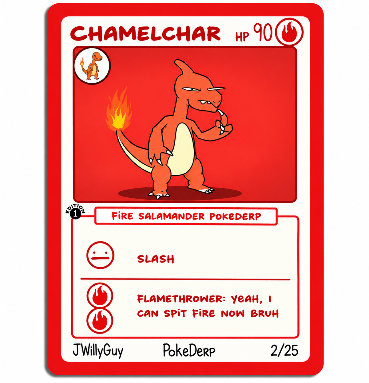 Chamelchar Fire Salamander PokeDerp 2/25
