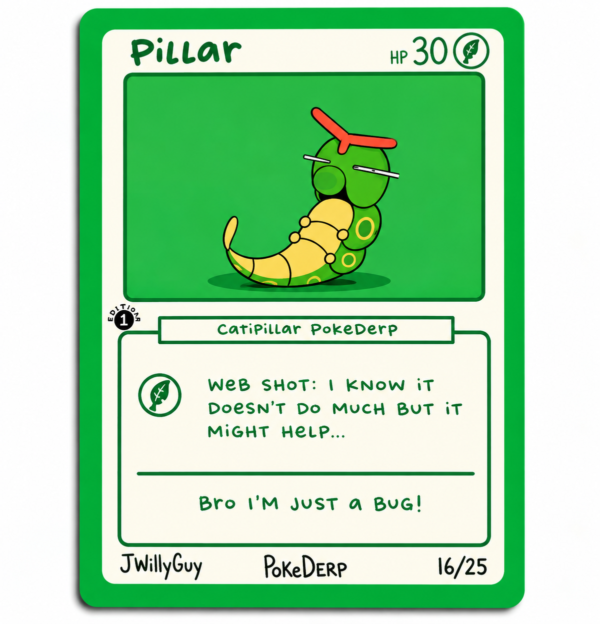 Pillar CatiPillar PokeDerp 16/25