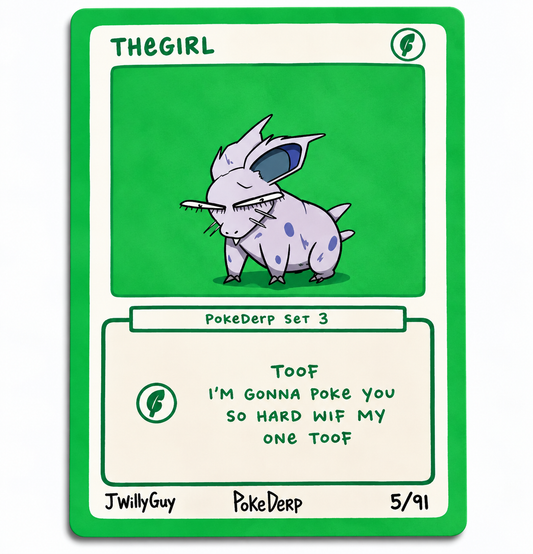 TheGirl PokeDerp Set 3 5/91